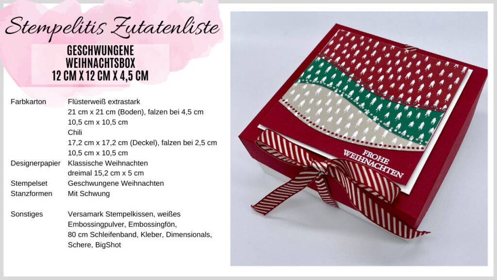 Anleitung, Weihnachten, Verpackung, Schachtel, Handmade, Papierbasteln, Stampin Up, Stempelitis