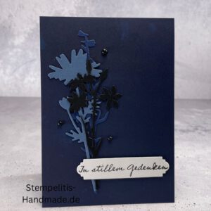 In stillem Gedenken, Trauerkarte, Beileid, Beileidskarte, Trauerspruch, Kondolenz, Trauertext, Beileidsbekundung, Anteilnahme, Trauer, Verlust, Mitgefühl, Abschied, Erinnerung, Trost, Trauerfall, Trauerdruck, Trauerkarte schreiben, Trauerkarten Vorlagen, Trauerkarte gestalten, Sprüche Trauerkarte, Text Trauerkarte, Trauerkarte älterer Mensch, persönliche Worte, Beileidssprüche, Unterstützung, Hinterbliebene, Trauerfeier, Beerdigung, Trauerhilfe, Trauerkarte handgemacht, Trauerkarte Stampin Up, Beileidskarte handgemacht, Kondolenzkarte Stampin Up, Stampin Up Trauerkarte, Trauerkarte basteln Stampin Up, Handgemachte Trauerkarte kaufen, Stampin Up Beileidskarte basteln, Trauerkarte mit Spruch handgemacht, Trauerkarte selbstgemacht Stampin Up, Aufrichtige Anteilnahme Stampin Up, Trauerkarte schwarz weiß handgemacht, Trauerkarte mit Schmetterling Stampin Up, Trauerkarte mit Blumen Stampin Up, Trauerkarte schlicht handgemacht