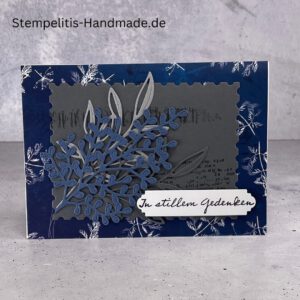 In stillem Gedenken, Trauerkarte, Beileid, Beileidskarte, Trauerspruch, Kondolenz, Trauertext, Beileidsbekundung, Anteilnahme, Trauer, Verlust, Mitgefühl, Abschied, Erinnerung, Trost, Trauerfall, Trauerdruck, Trauerkarte schreiben, Trauerkarten Vorlagen, Trauerkarte gestalten, Sprüche Trauerkarte, Text Trauerkarte, Trauerkarte älterer Mensch, persönliche Worte, Beileidssprüche, Unterstützung, Hinterbliebene, Trauerfeier, Beerdigung, Trauerhilfe, Trauerkarte handgemacht, Trauerkarte Stampin Up, Beileidskarte handgemacht, Kondolenzkarte Stampin Up, Stampin Up Trauerkarte, Trauerkarte basteln Stampin Up, Handgemachte Trauerkarte kaufen, Stampin Up Beileidskarte basteln, Trauerkarte mit Spruch handgemacht, Trauerkarte selbstgemacht Stampin Up, Aufrichtige Anteilnahme Stampin Up, Trauerkarte schwarz weiß handgemacht, Trauerkarte mit Schmetterling Stampin Up, Trauerkarte mit Blumen Stampin Up, Trauerkarte schlicht handgemacht