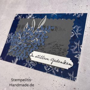 In stillem Gedenken, Trauerkarte, Beileid, Beileidskarte, Trauerspruch, Kondolenz, Trauertext, Beileidsbekundung, Anteilnahme, Trauer, Verlust, Mitgefühl, Abschied, Erinnerung, Trost, Trauerfall, Trauerdruck, Trauerkarte schreiben, Trauerkarten Vorlagen, Trauerkarte gestalten, Sprüche Trauerkarte, Text Trauerkarte, Trauerkarte älterer Mensch, persönliche Worte, Beileidssprüche, Unterstützung, Hinterbliebene, Trauerfeier, Beerdigung, Trauerhilfe, Trauerkarte handgemacht, Trauerkarte Stampin Up, Beileidskarte handgemacht, Kondolenzkarte Stampin Up, Stampin Up Trauerkarte, Trauerkarte basteln Stampin Up, Handgemachte Trauerkarte kaufen, Stampin Up Beileidskarte basteln, Trauerkarte mit Spruch handgemacht, Trauerkarte selbstgemacht Stampin Up, Aufrichtige Anteilnahme Stampin Up, Trauerkarte schwarz weiß handgemacht, Trauerkarte mit Schmetterling Stampin Up, Trauerkarte mit Blumen Stampin Up, Trauerkarte schlicht handgemacht