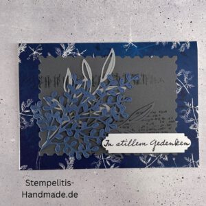 In stillem Gedenken, Trauerkarte, Beileid, Beileidskarte, Trauerspruch, Kondolenz, Trauertext, Beileidsbekundung, Anteilnahme, Trauer, Verlust, Mitgefühl, Abschied, Erinnerung, Trost, Trauerfall, Trauerdruck, Trauerkarte schreiben, Trauerkarten Vorlagen, Trauerkarte gestalten, Sprüche Trauerkarte, Text Trauerkarte, Trauerkarte älterer Mensch, persönliche Worte, Beileidssprüche, Unterstützung, Hinterbliebene, Trauerfeier, Beerdigung, Trauerhilfe, Trauerkarte handgemacht, Trauerkarte Stampin Up, Beileidskarte handgemacht, Kondolenzkarte Stampin Up, Stampin Up Trauerkarte, Trauerkarte basteln Stampin Up, Handgemachte Trauerkarte kaufen, Stampin Up Beileidskarte basteln, Trauerkarte mit Spruch handgemacht, Trauerkarte selbstgemacht Stampin Up, Aufrichtige Anteilnahme Stampin Up, Trauerkarte schwarz weiß handgemacht, Trauerkarte mit Schmetterling Stampin Up, Trauerkarte mit Blumen Stampin Up, Trauerkarte schlicht handgemacht