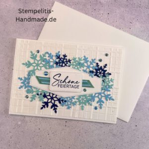 handgemachte Weihnachtskarte, Stampin Up Weihnachtskarte, Karte Weihnachten Schneeflocken, Weihnachtskarte C6, individuelle Grußkarte Weihnachten, Schöne Feiertage, Schneeflocken