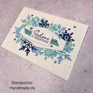 handgemachte Weihnachtskarte, Stampin Up Weihnachtskarte, Karte Weihnachten Schneeflocken, Weihnachtskarte C6, individuelle Grußkarte Weihnachten, Schöne Feiertage, Schneeflocken