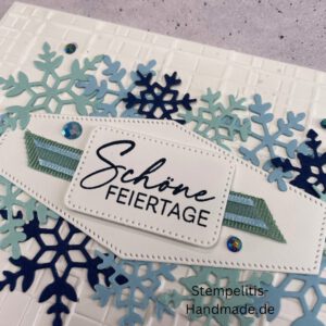 Weihnachtsgrüße, handgemachte Weihnachtskarte, Stampin Up Weihnachtskarte, Karte Weihnachten Schneeflocken, Weihnachtskarte C6, individuelle Grußkarte Weihnachten, Schöne Feiertage, Schneeflocken