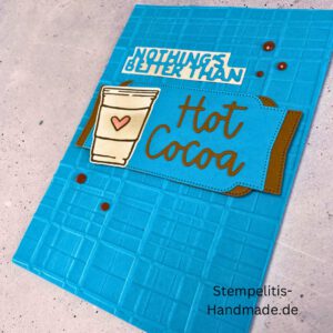 Hot chocolate, handgemachte Karte, Stampin’ Up!, Nothings Better Than Hot Cocoa, Grußkarte kaufen, Winterkarte, kreative Kartenideen, individuelle Karten