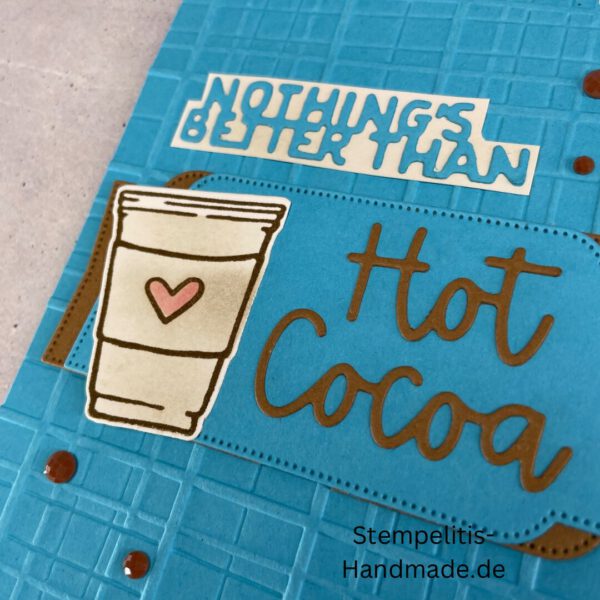 Schokolade, Hot chocolate, handgemachte Karte, Stampin’ Up!, Nothings Better Than Hot Cocoa, Grußkarte kaufen, Winterkarte, kreative Kartenideen, individuelle Karten