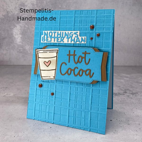 Hot chocolate, handgemachte Karte, Stampin’ Up!, Nothings Better Than Hot Cocoa, Grußkarte kaufen, Winterkarte, kreative Kartenideen, individuelle Karten