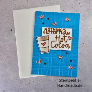 Hot chocolate, handgemachte Karte, Stampin’ Up!, Nothings Better Than Hot Cocoa, Grußkarte kaufen, Winterkarte, kreative Kartenideen, individuelle Karten, Stampin Up