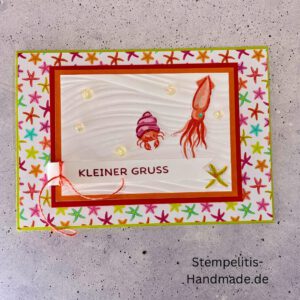 Ozean, Krebs, Hummer, Tintenfisch, Seestrrn, Meer, Stampin Up, Stempelset, handmade, Karte, Basteln, Geburtstag, Freundschaft, Grußkarte, DIY, Kolorieren, Klarsichtstempel, Scrapbooking, Papierbasteln, Bastelideen, Karten gestalten, Motivstempel, Bastelzubehör, kreative Karten, Stempeln, Stempelmotive, Bastelset, Bastelkarte, Kartenbasteln, Bastelprojekt, Handarbeit, selbstgemacht, Bastelstempel, Bastelspaß, Bastelfreude
