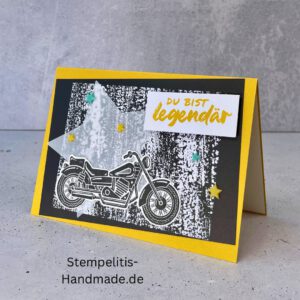 Motorradkarte, handgemacht, Du bist legendär, Stampin Up, Acrylakzente, Sterne, Männerkarte, Biker, Geburtstagskarte, Unikat, Grußkarte, Karte für Männer, Handmade, Geschenkidee, Motorradfahrer, Kartenbasteln