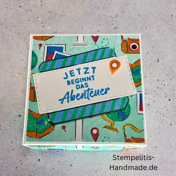 Boxdeckel Explosionsbox, Jetzt beginnt das Abenteuer, Geschenk zur Weltreise, Handmade Geschenkverpackung, Urlaubskarte Verpackung, Stampin Up Idee