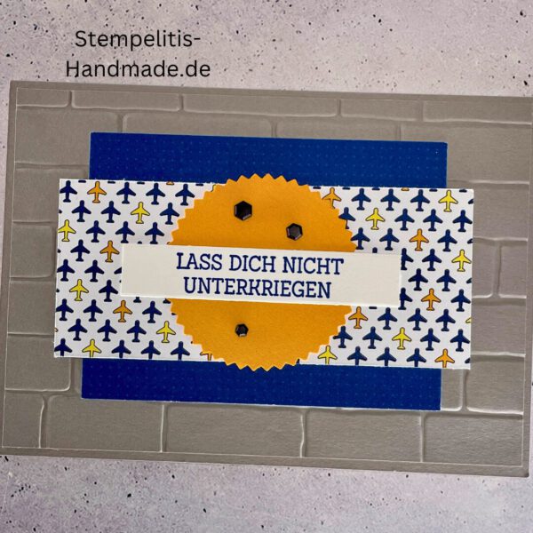 handgemachte Karte Mutmacher, Karte Lass dich nicht unterkriegen, Karte zur Aufmunterung, Motivationskarte handmade, Stampin’ Up Karte Mut machen, Aufmunterungskarte bunt, Karte mit Prägung und Schrift