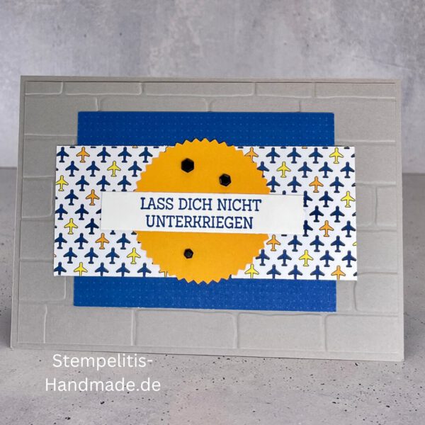 handgemachte Karte Mutmacher, Karte Lass dich nicht unterkriegen, Karte zur Aufmunterung, Motivationskarte handmade, Stampin’ Up Karte Mut machen, Aufmunterungskarte bunt, Karte mit Prägung und Schrift