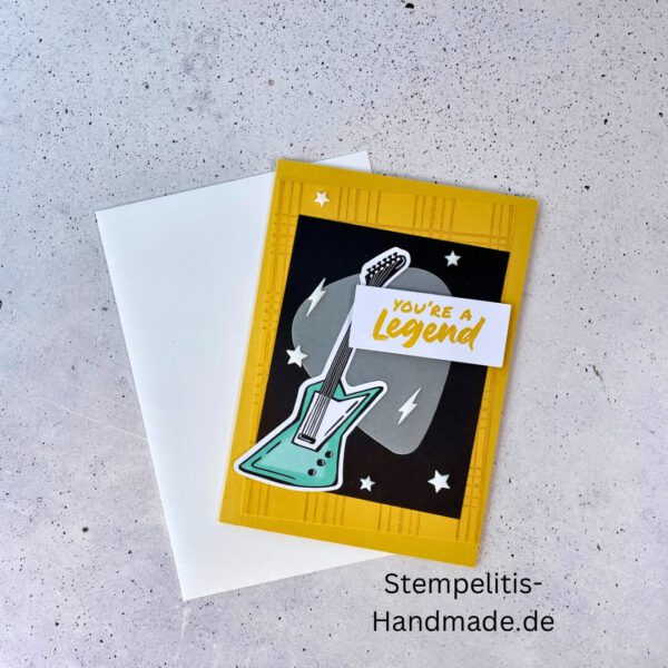 Fitarre handgemacht, Du bist legendär, You. are legend, Stampin Up, Acrylakzente, Sterne, Männerkarte, Geburtstagskarte, Unikat, Grußkarte, Karte für Männer, Handmade, Geschenkidee, Musiker, Musik, Rock, Kartenbasteln