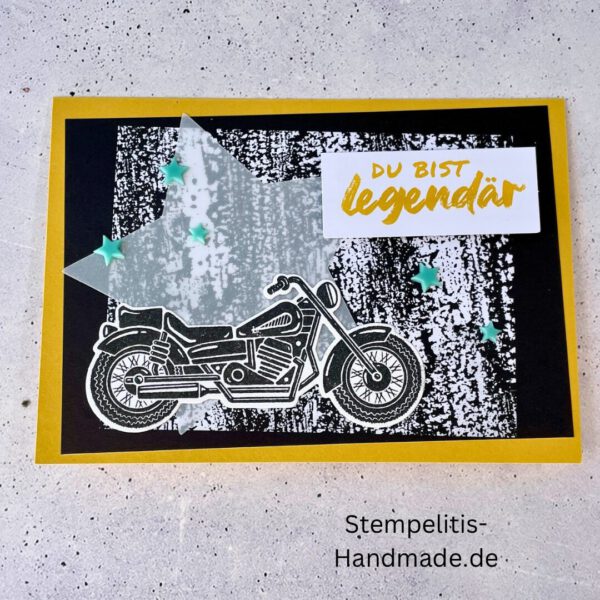 Motorradkarte, handgemacht, Du bist legendär, Stampin Up, Acrylakzente, Sterne, Männerkarte, Biker, Geburtstagskarte, Unikat, Grußkarte, Karte für Männer, Handmade, Geschenkidee, Motorradfahrer, Kartenbasteln