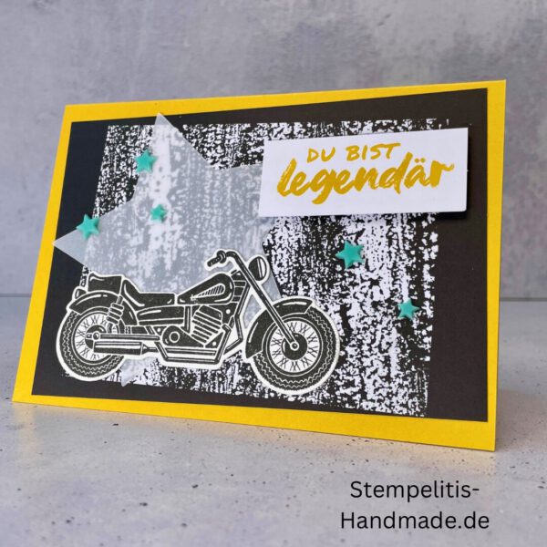 Motorradkarte, handgemacht, Du bist legendär, Stampin Up, Acrylakzente, Sterne, Männerkarte, Biker, Geburtstagskarte, Unikat, Grußkarte, Karte für Männer, Handmade, Geschenkidee, Motorradfahrer, Kartenbasteln