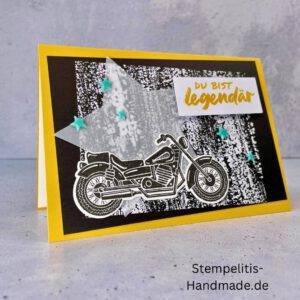 Motorradkarte, handgemacht, Du bist legendär, Stampin Up, Acrylakzente, Sterne, Männerkarte, Biker, Geburtstagskarte, Unikat, Grußkarte, Karte für Männer, Handmade, Geschenkidee, Motorradfahrer, Kartenbasteln