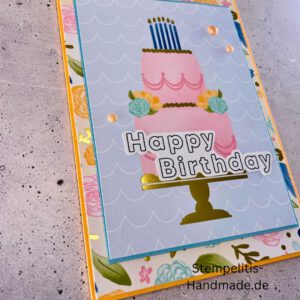 Geburtstagskarte, handgemacht, Handmade, Goldfarbene Details, Geburtstagstorte, Happy Birthday