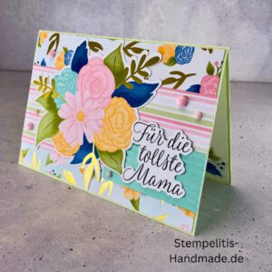 Geburtstagskarte, handgemacht, Mutter, Mama, Muttertag, Blumenstrauß, handgemachte Karte für die tollste Mama