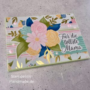 Geburtstagskarte, handgemacht, Mutter, Mama, Muttertag, Blumenstrauß, handgemachte Karte für die tollste Mama
