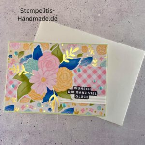 Geburtstagskarte, handgemacht, Blumenstrauß, handgemachte Karte mit Text Wünsch dir ganz viel Glück