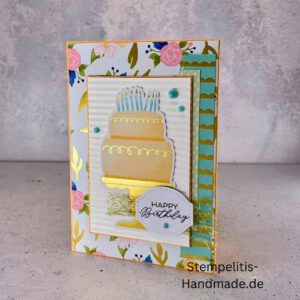 Geburtstagskarte, handgemacht, Handmade, Goldfarbene Details, Geburtstagstorte, Happy Birthday
