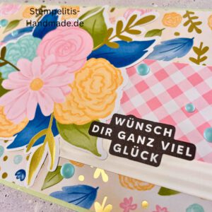Geburtstagskarte, handgemacht, Blumenstrauß, handgemachte Karte mit Text Wünsch dir ganz viel Glück