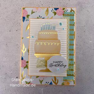 Geburtstagskarte, handgemacht, Handmade, Goldfarbene Details, Geburtstagstorte, Happy Birthday