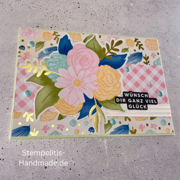 Geburtstagskarte, handgemacht, Blumenstrauß, handgemachte Karte mit Text Wünsch dir ganz viel Glück